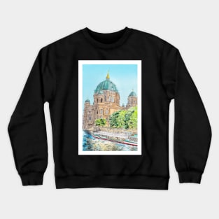 Berliner Dom, Germany Crewneck Sweatshirt